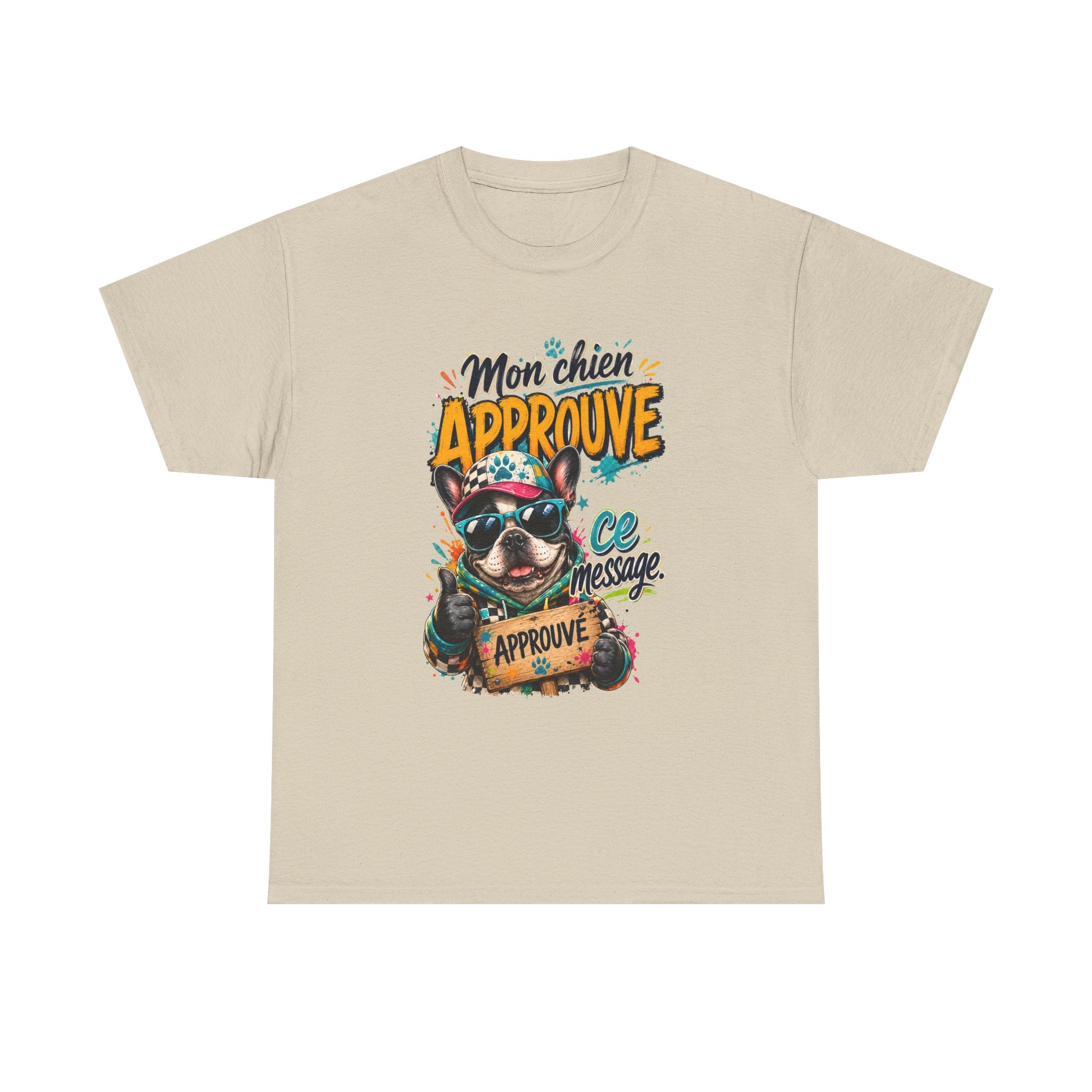 French Bulldog Mon chien approuve ce message Cute Dog Lover Shirt