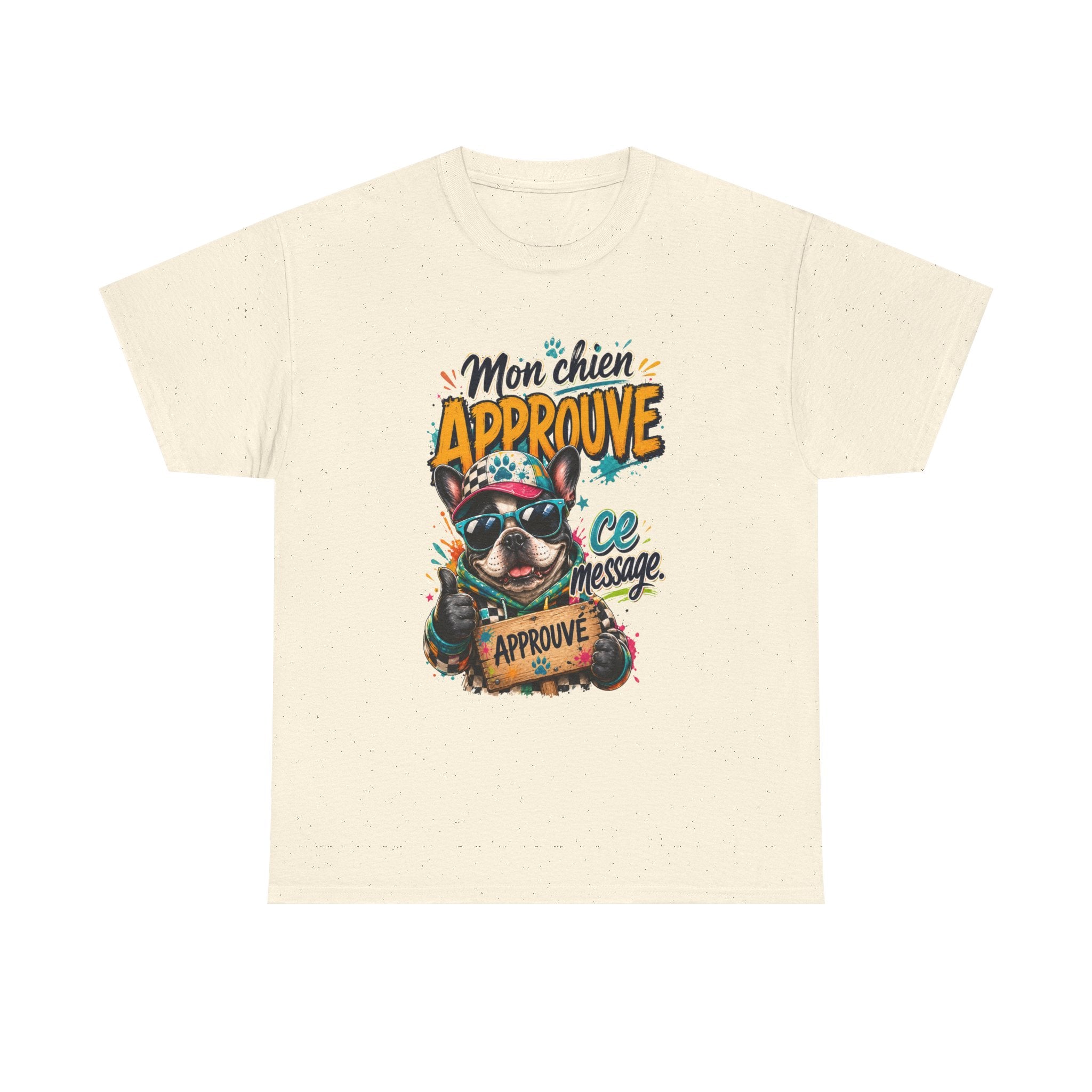 French Bulldog Mon chien approuve ce message Cute Dog Lover Shirt