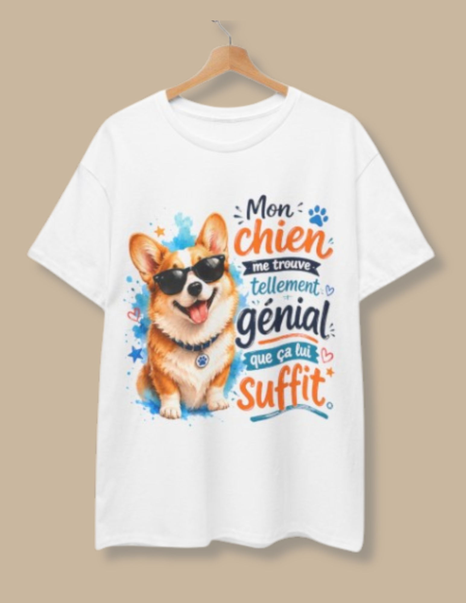 Corgi Graphic TeeShirt Mon chien me trouve tellement génial que ça lui suffit