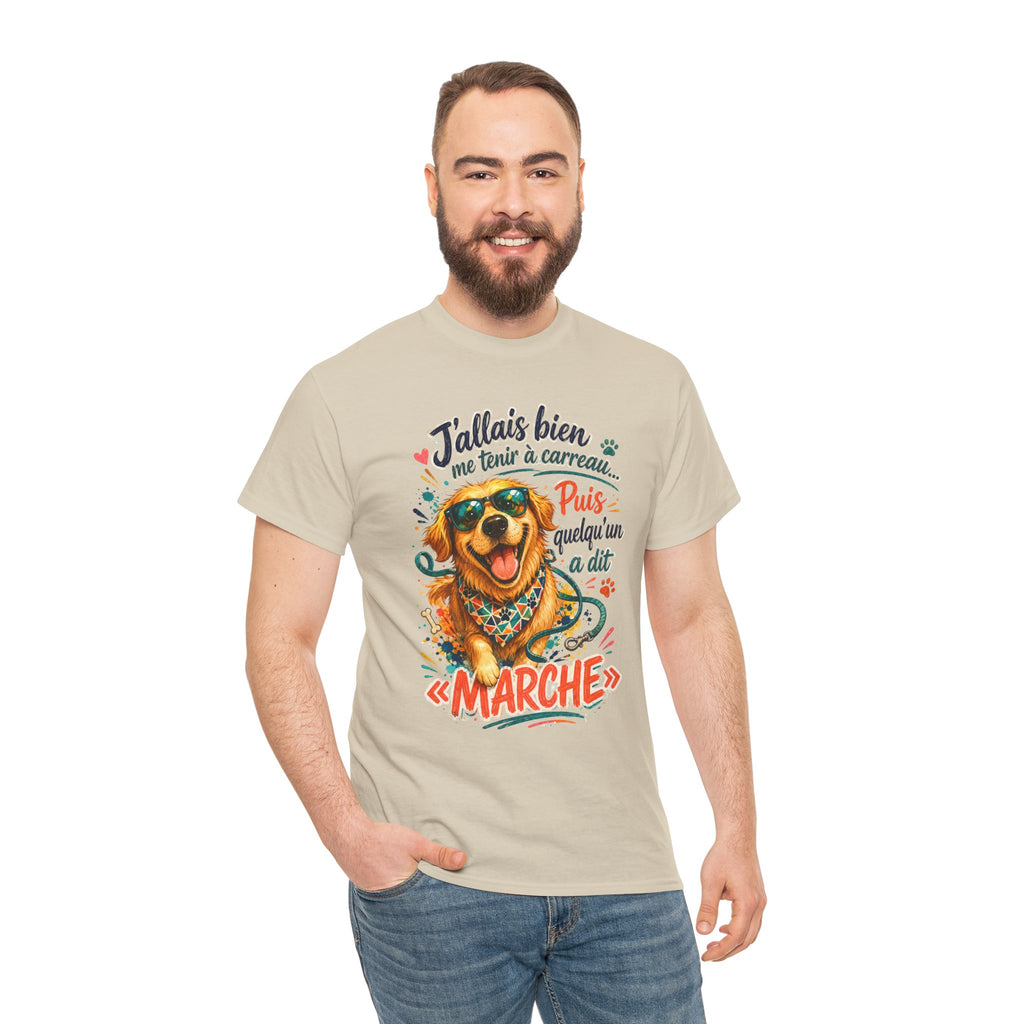Dog Golden Retriever Walking T‑Shirt French Phrase J'allais bien me tenir à carreau