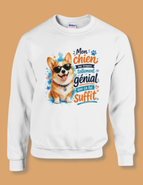 Sweatshirt Corgi Humour – Mon Chien Me Trouve Génial
